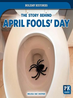 cover image of The Story Behind April Fools' Day